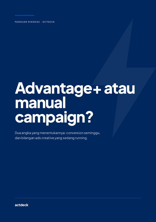 Advantage+ Atau Manual Campaign?